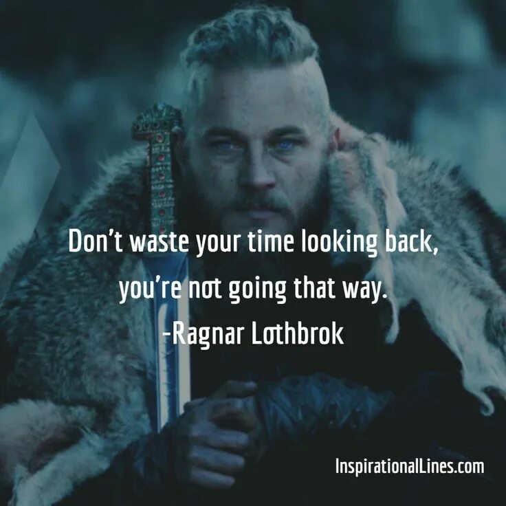 Удары рока гибнет раньше. Упавший духом гибнет раньше срока. Ragnar Lothbrok quotes. Викинг мотивация. Упавший духом гибнет раньше срока картинки.