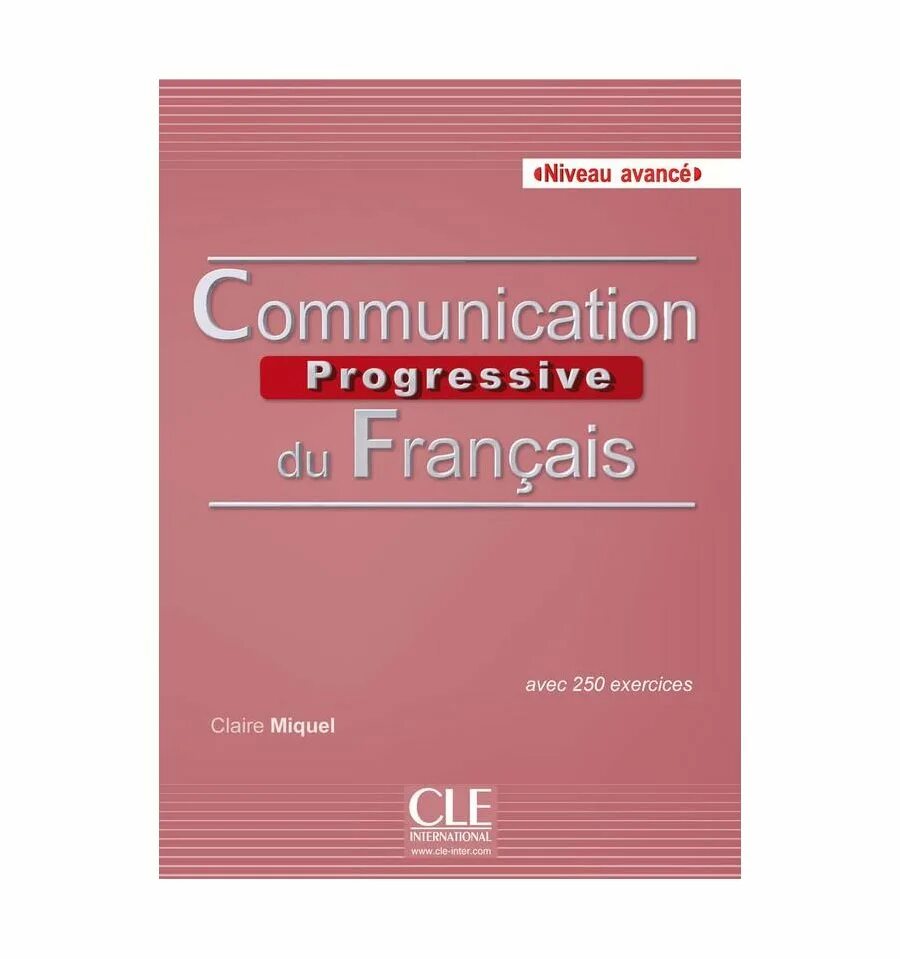 Communication progressive du francais niveau intermediaire. Francais a2. Communication du francais. Учебник grammaire progressive du francais. Francais progressive.
