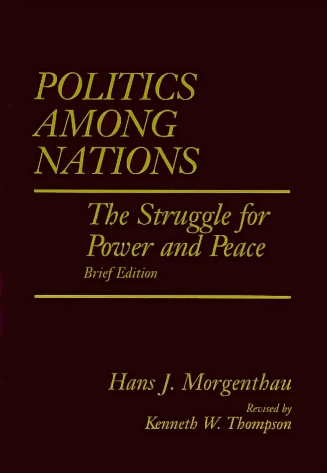 Книга politics among nations. Ганс моргентау политический реализм. Ганс моргентау книга. Politics among nations. The struggle for power and peace.