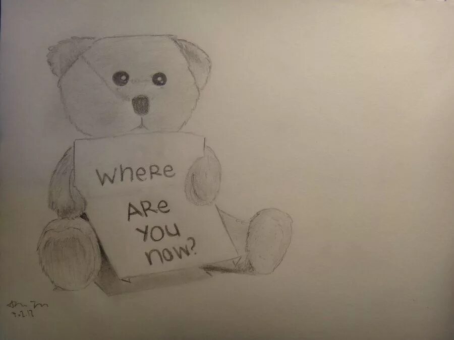 Sad Bear drawing. Sad Teddy Bear. Медвежонок Паддингтон рисунок. Teddy Bear, Teddy Bear! Oh, where are you? Oh, where? I Love you, Teddy Bear! Oh, where are you? Oh, where. Where is the teddy