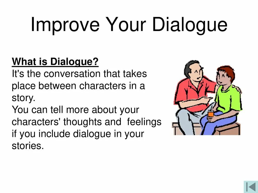 What is the dialogue. Dialogue is. introduction dialogue. write a dialogue introducing. teaching dialogical speech.