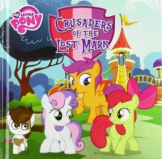 Mlp crusaders of the lost mark
