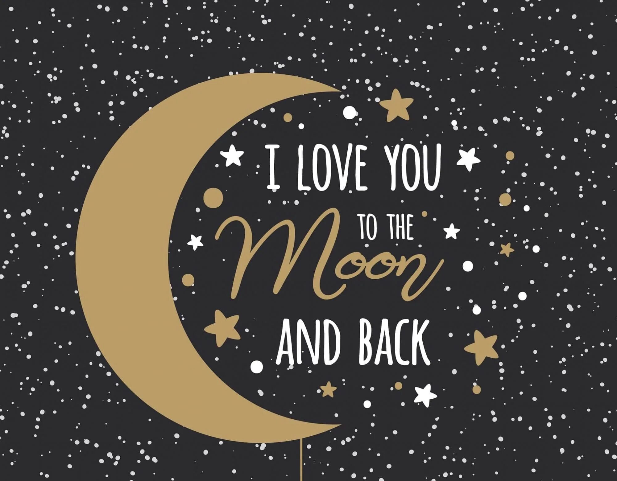 To the Moon and back. I Love you to the Moon and back картинка. Love you to the Moon and back. Love you to the moon