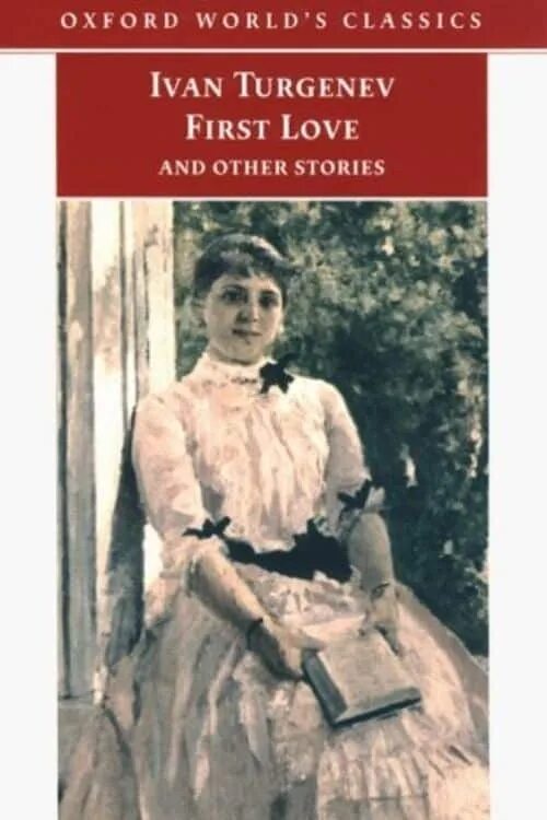 M lle boncourt тургенев. First Love Turgenev. Произведения Тургенева на французском. Turgenev Ivan "first Love". Тургенев на английском книга.