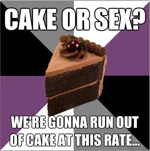 This is my cake. Асексуал торт. Кэйк инсайд. Панк кейк Мем. Асексуал Мем.