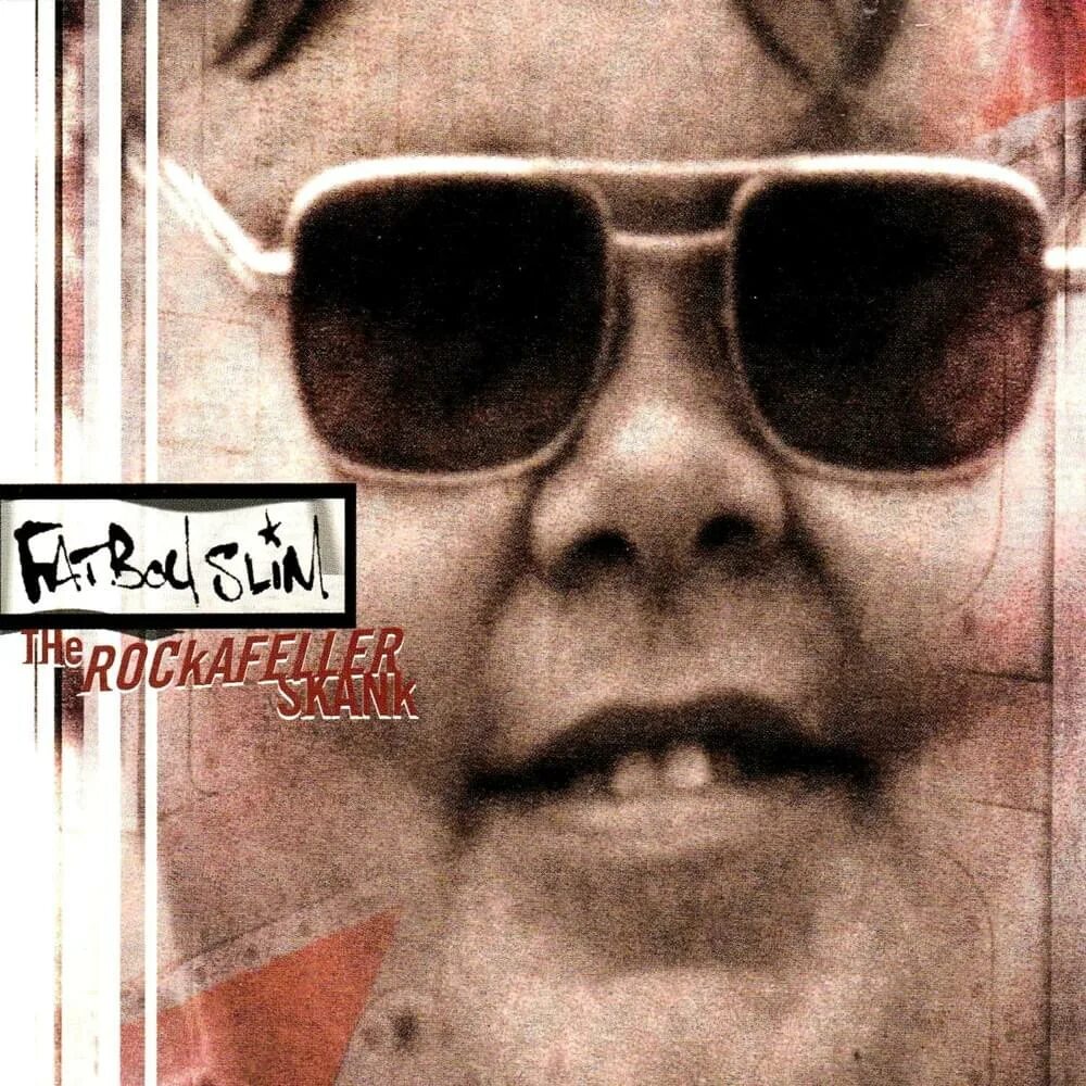 Rockafeller skank. Фэт слим бойс. Fatboy Slim сингл. Fatboy Slim Rockafeller skank. The rockafeller skank