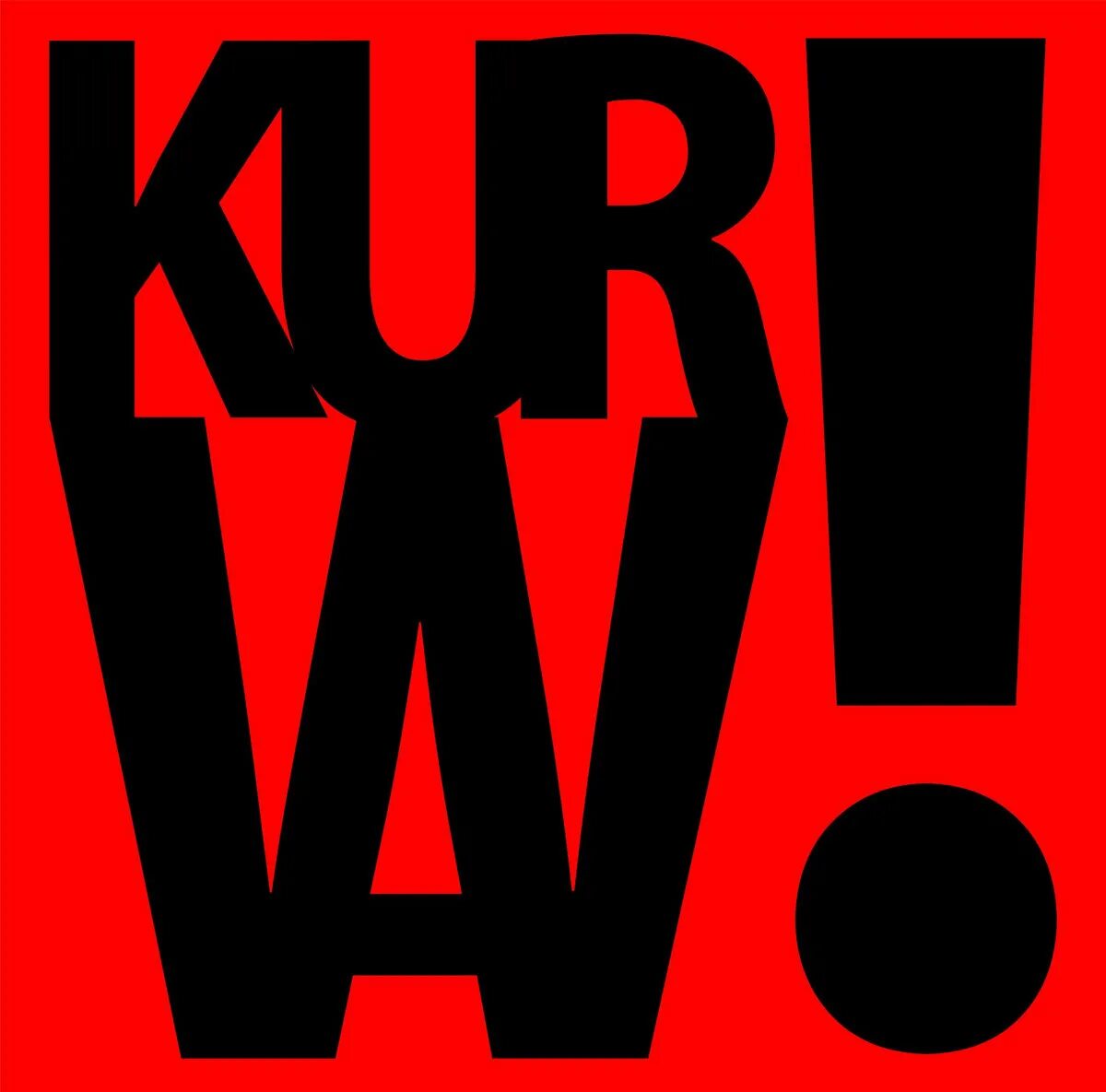 Bobr kurwa ja. Kurwa надпись. курьва. kurwa bober плакат. kurwa мемы.