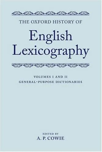 The periods of English Lexicography?. Oxford England History. Specialized Dictionaries. Special purpose Dictionaries. Two dictionary