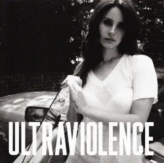 Ultraviolence lana del