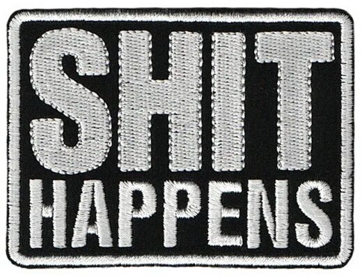 Щит happens. Shit happens. Shit happens форест. Shit happens. Shit happens when.