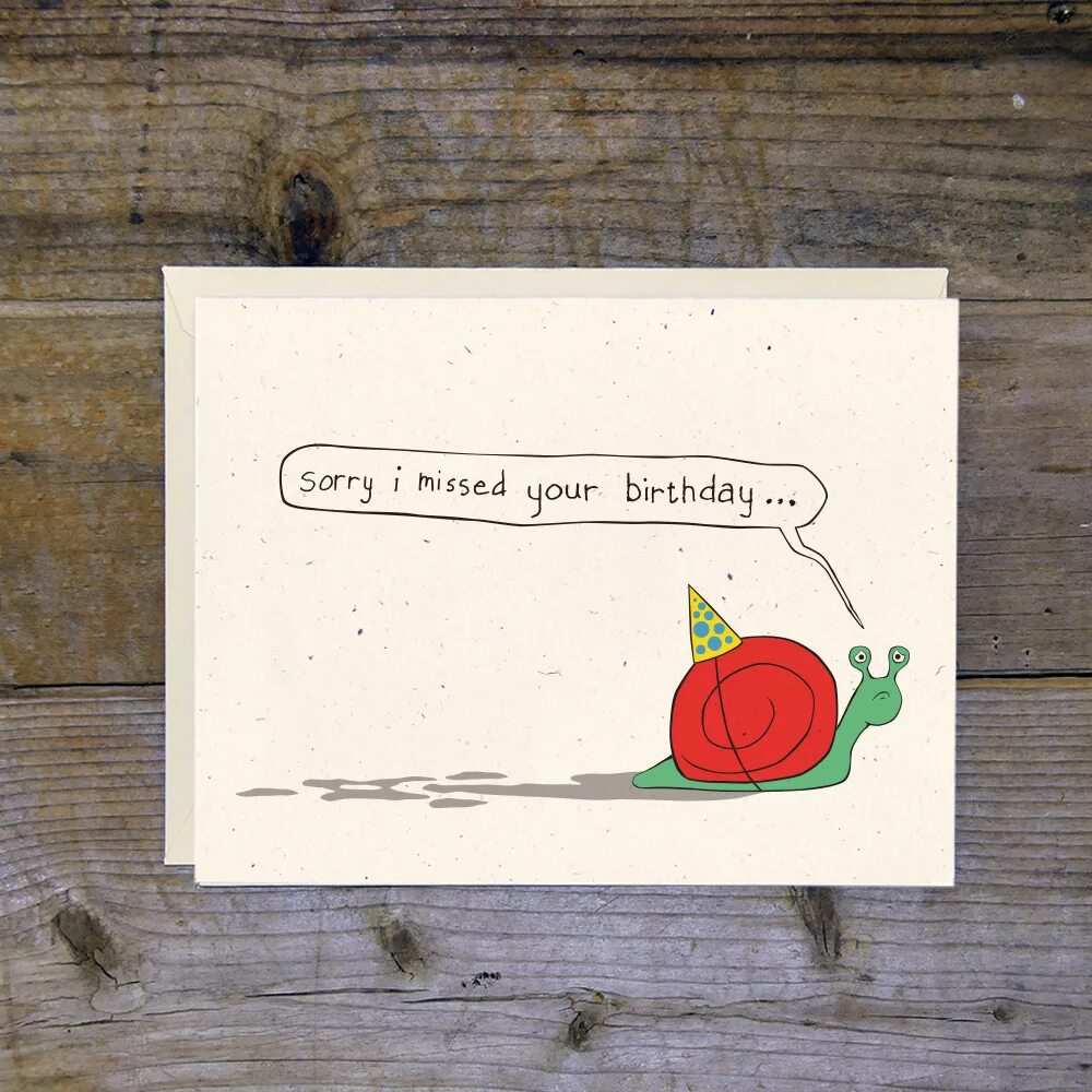 Do you enjoy your birthdays. Happy belated birthday. sorry i forgot your birthday. birthday cards sorry. belated birthday cards.