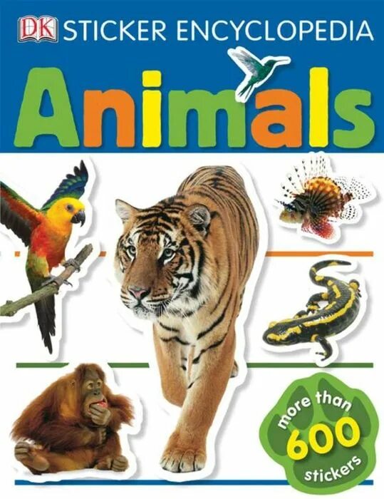 Книга animals animals. Encyclopedia of animals. Энциклопедия животные dk. 100 Animals. The animal book.