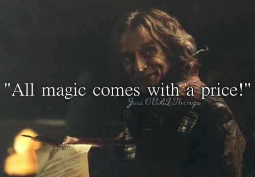 It is come magic. Magic comes with a price. all magic comes with a price. the magic is coming quotes.