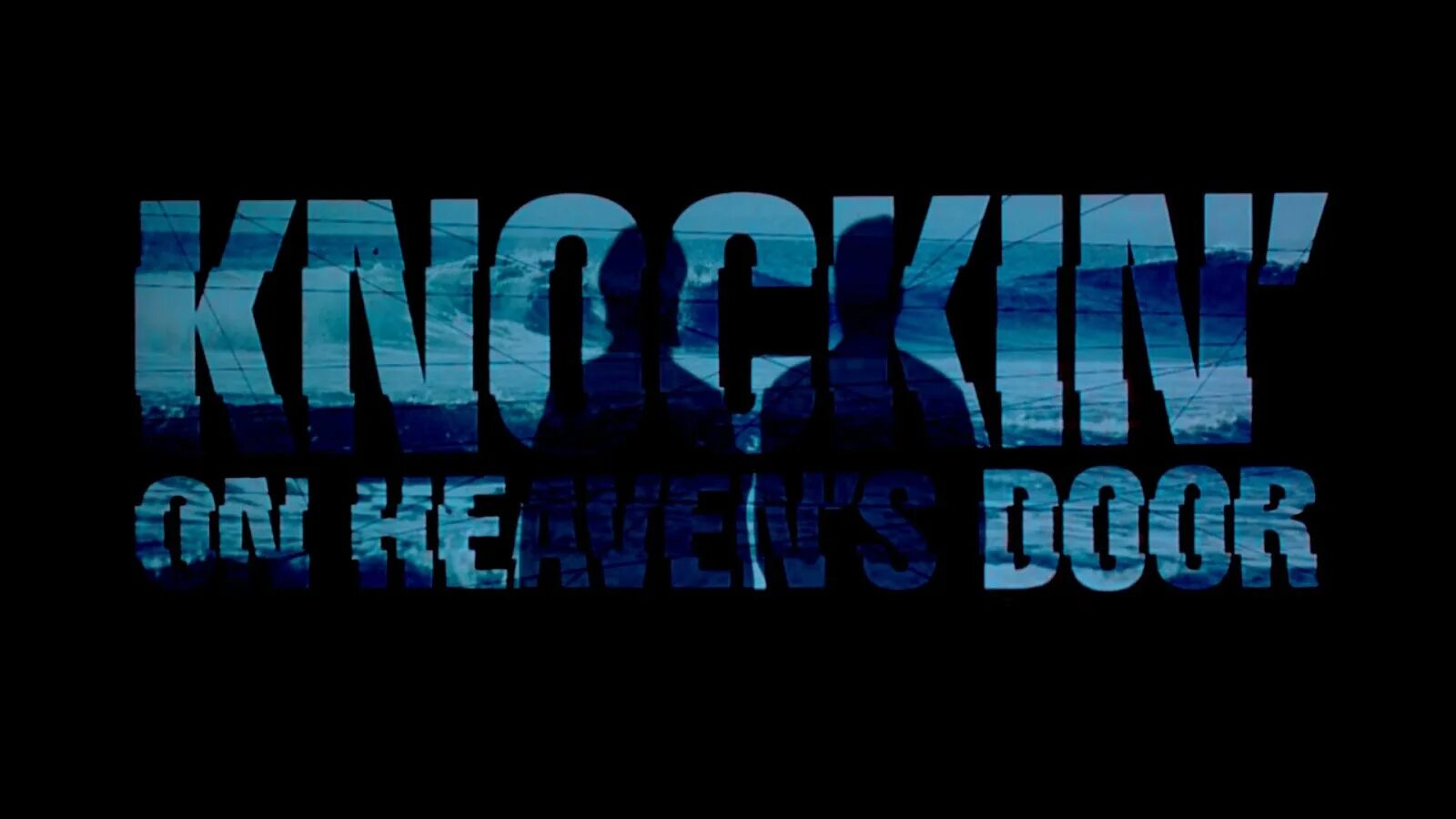 Knocking on heaven s door. Достучаться до небес Постер. Knockin on Heaven's Door фильм. Knockin' on Heaven's Door Постер. Достучаться до небес фильм Постер.