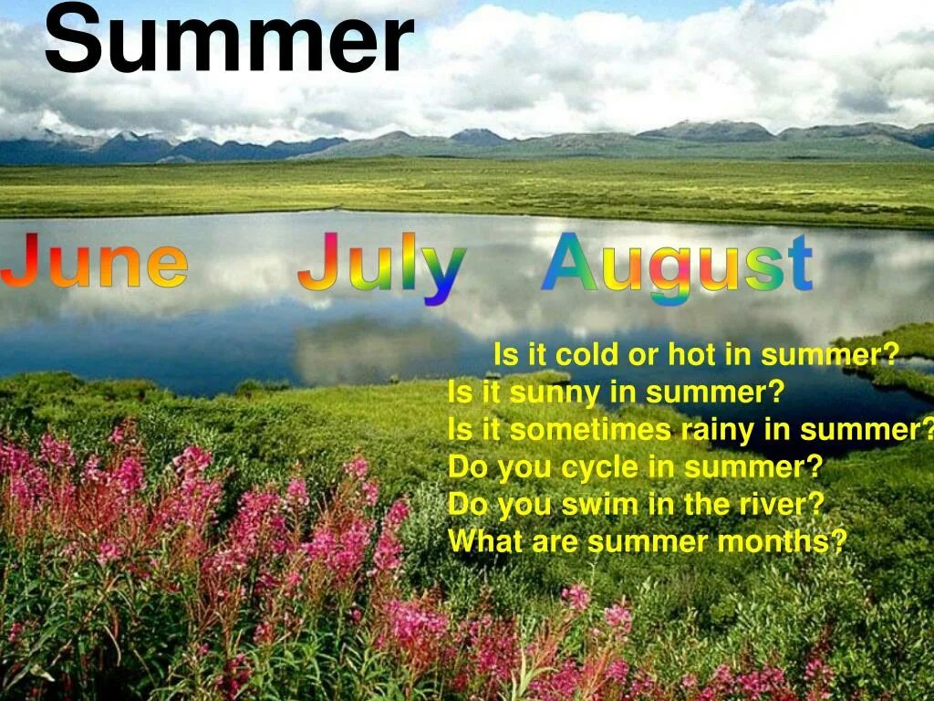 Июнь июль август. Июнь июль и томный август. Июнь июль август на английском. Проект на английском июнь июль август.