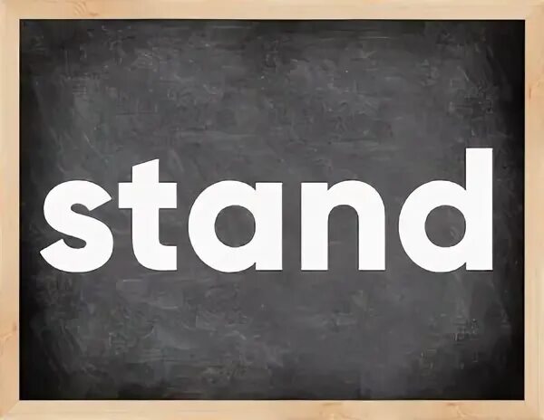 Stand forms. Stand неправильный глагол 3 формы. Stand формы. Stand verb. English Stand.
