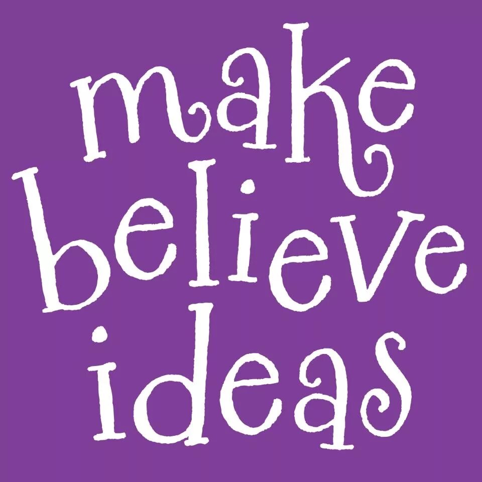 Make believe. Make-believing. Make believe адрес. Make you make believe. Believe do make