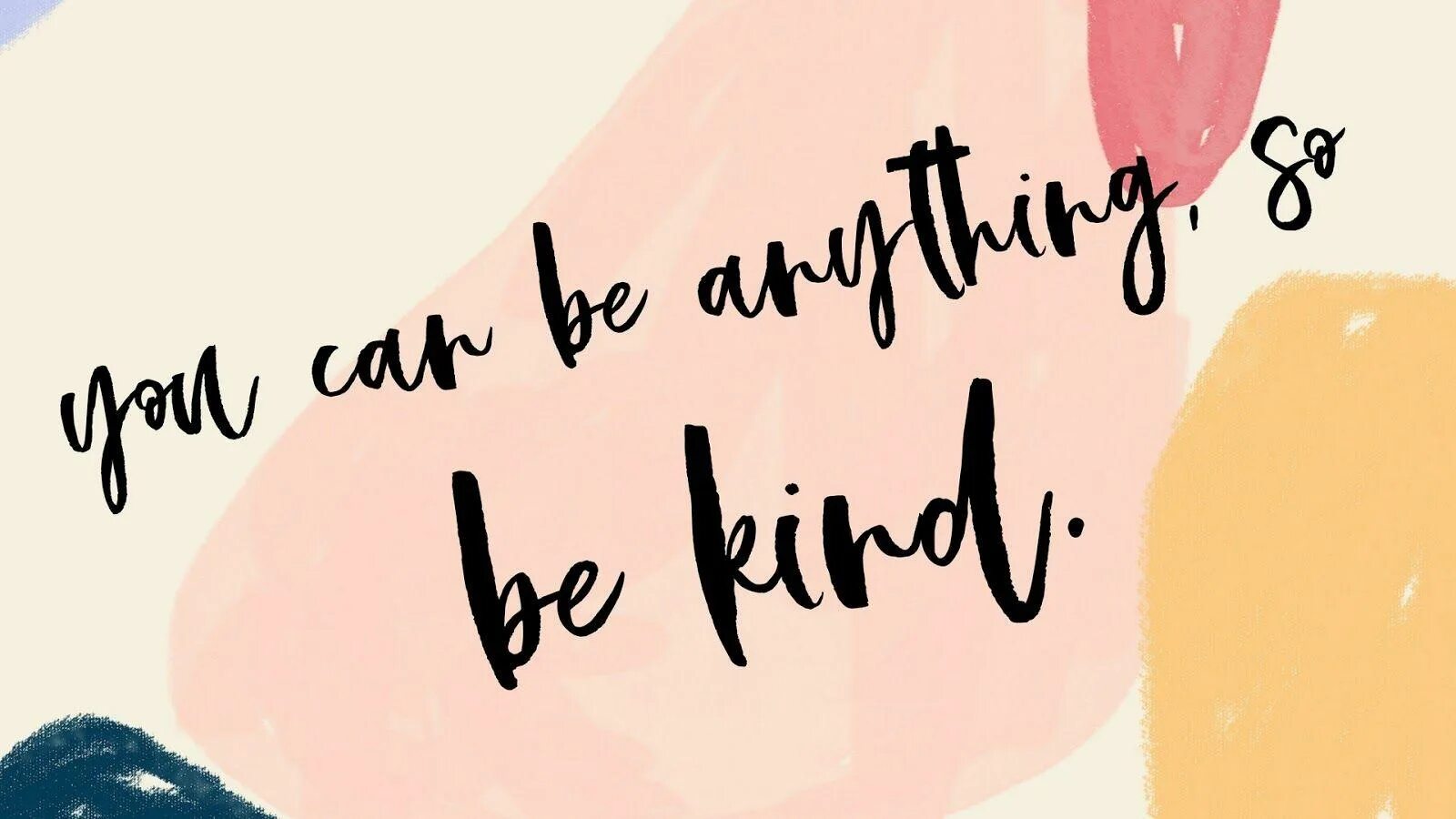 Be kind обои. Cute Motivational Wallpapers. Be-kind (16 штук). Desktop Wallpapers Motivation. Be kind together