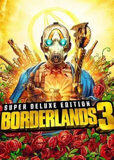 Super deluxe edition borderlands 3 что входит