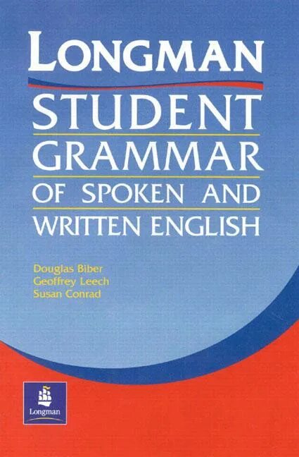 Longman grammar practice. Longman grammar of spoken and written english джеффри лич книга. spoken grammar. written english учебник. издательство лонгман.