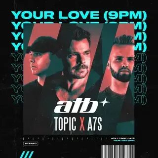 Песни your love atb