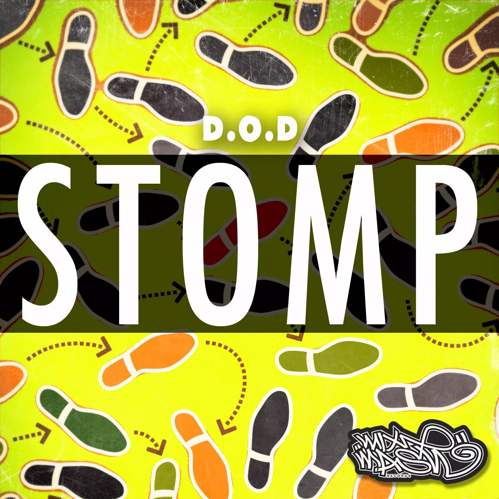 D.O.D MIXMASH records. Stomp. MIXMASH records. Stomp text. Stomp перевод