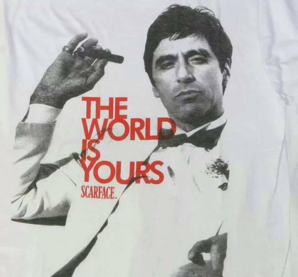 The world is p. Аль пачино the world is yours. тони монтана the world is yours. мир принадлежит тебе тони монтана. мир у твоих ног тони монтана.