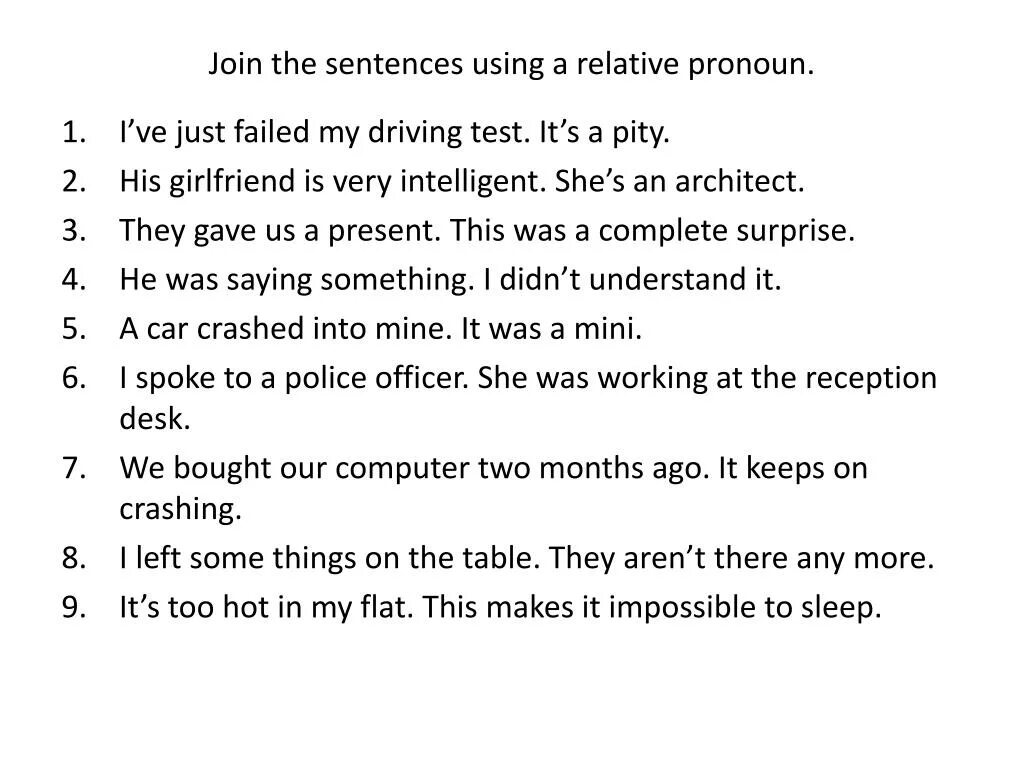 Join the sentences using the words. Relative pronouns sentences. Relative pronouns who which where. Join two sentences using a relative pronoun. Sentences for relative pronouns.