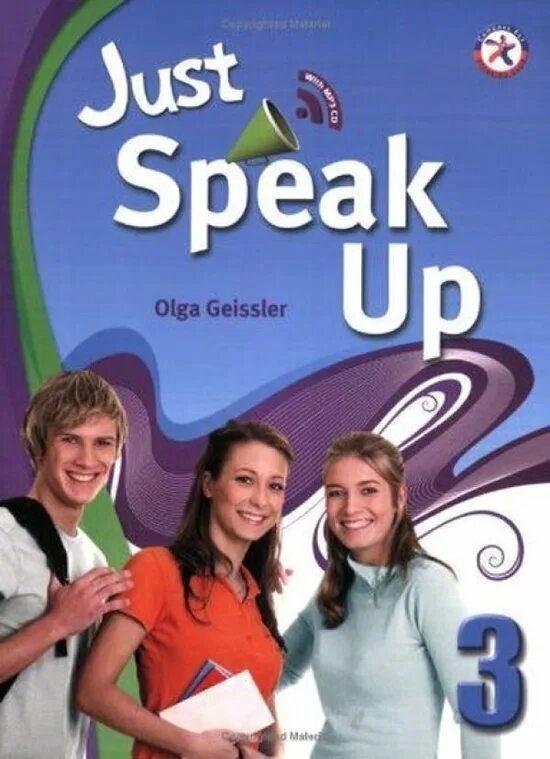 Speak up friends. Just speak. Speak up учебник. Just speak up Olga Geissler книга. Speak up учебники по английскому.