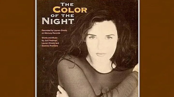 Lauren Christy Lauren Christy 1994. Lauren Christy - Color of the Night 1994. The Colour of the Night Лорен Кристи. The Color of the Night от Lauren Christy. Песня the color of the night