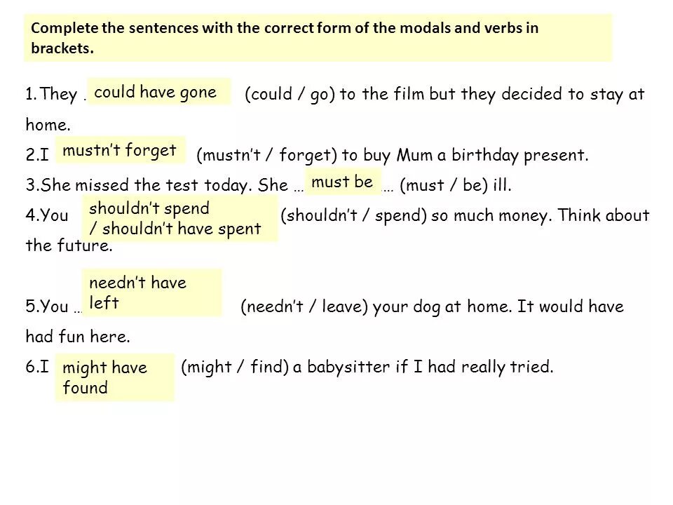 Complete the sentences with been or gone. Complete the sentences with the correct form of the verbs in Brackets. Complete the sentences with the. Complete the sentences with the correct form of the verbs in Brackets перевод. Complete the sentences with the correct form.