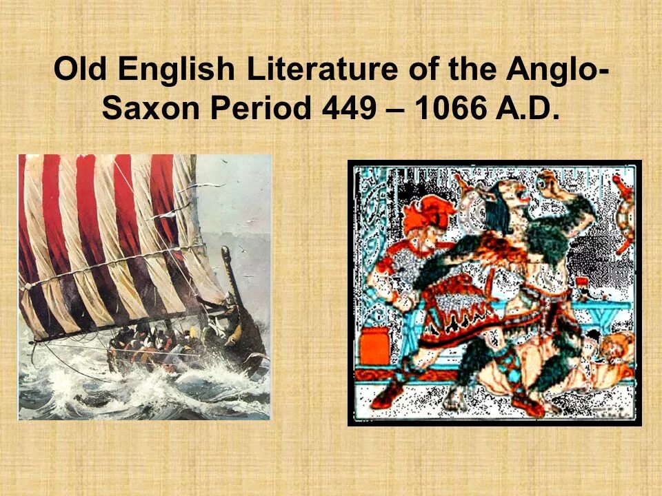 The Anglo-Saxon period in English Literature. Old English Literature. Anglo Saxon old English. Old English period Literature.