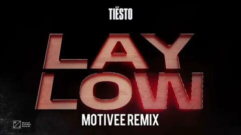 Lie low tiesto