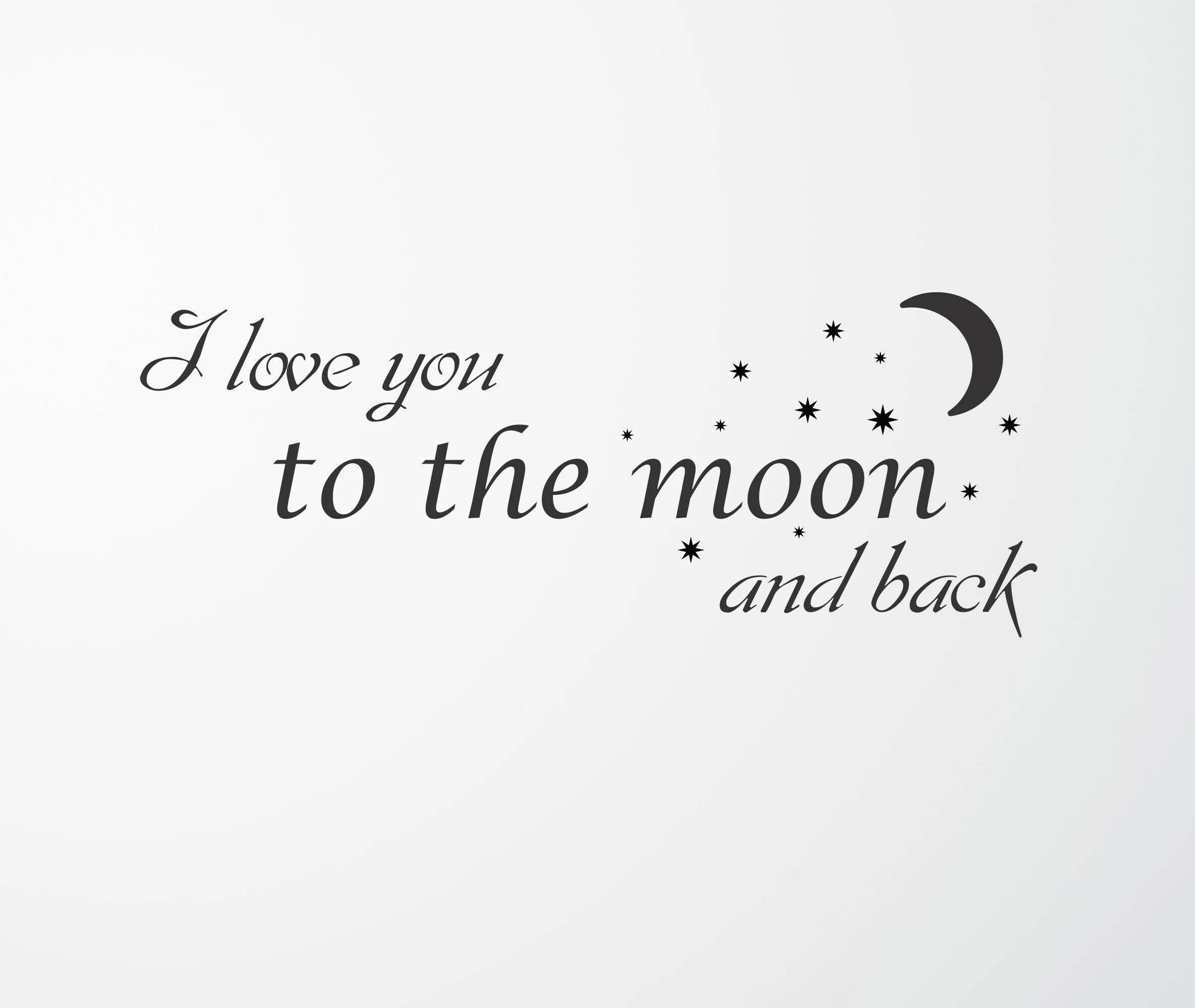 I Love you to the Moon. Love you to the Moon and back. Love you to the Moon and back надпись. Надпись we Love you. Love you to the moon