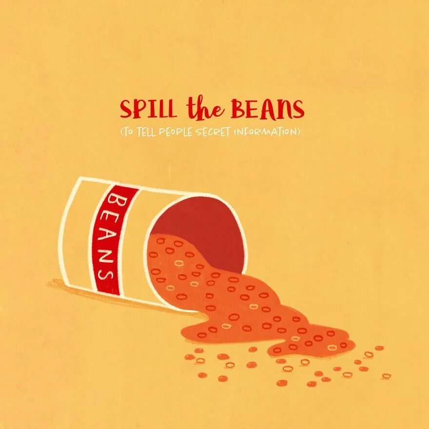Spill the beans. Spill the Beans idiom. Идиома рисунок spill the Beans. Идиом на английском spill the Beans.