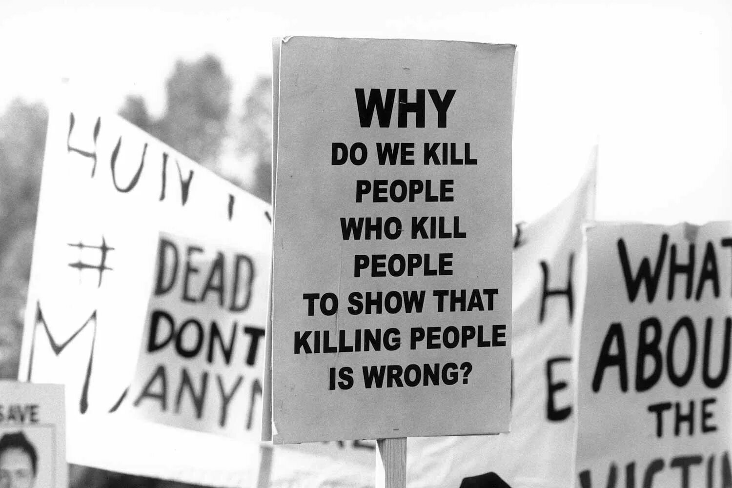 Dont killed. Why do we Kill people who Kill people to show Killing people is wrong. Death penalty. We Kill people. Who is people.