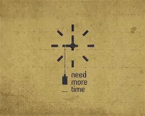 Time need friend