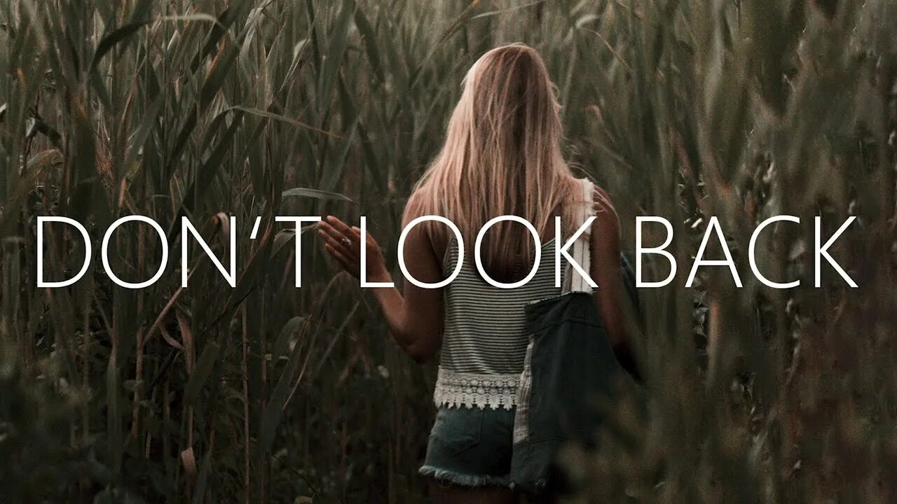 Don't look back. Don't look back картинка. Prep don't look back. Don't look back Парфюм. Dont back