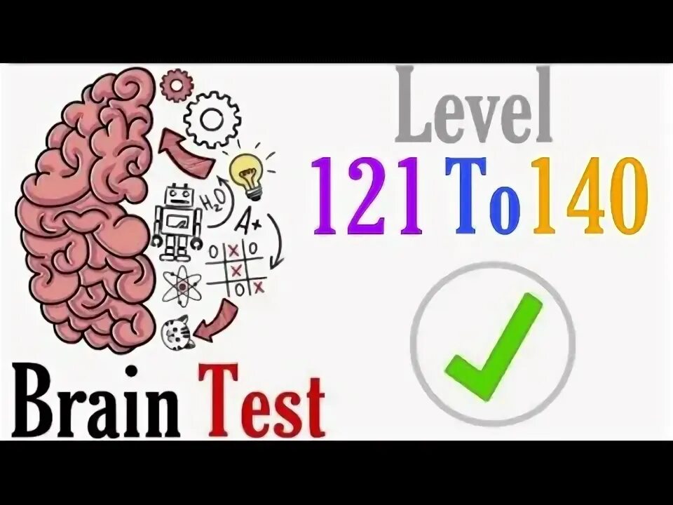 Brain 140. Уровень 121 BRAINTEST. Brain Test 121. Брейн тест уровень 140. Как пройти 121 уровень в Brain Test.