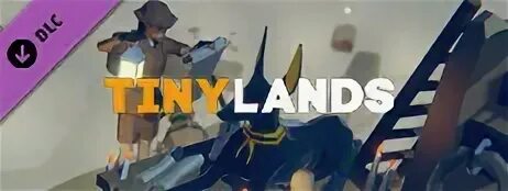 Tiny lands
