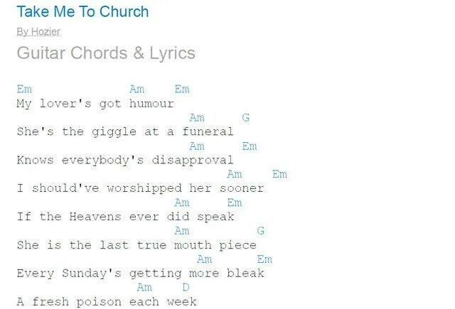 Take me to Church на гитаре табы. Take me to Church текст. Take me to Church Hozier текст. Take me the Church текст. Take me far перевод