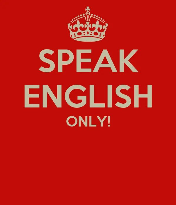 Язык speak. English only. speak english. we speak only english. speak english картинка.