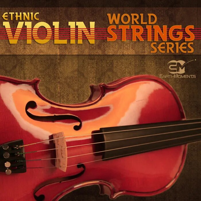 Violin Sample Pack. Коллекция скрипок. EARTHMOMENTS - World String Series - Ethnic Violin. EARTHMOMENTS - World Woodwind Series - oriental Ney. Сэмпл скрипки