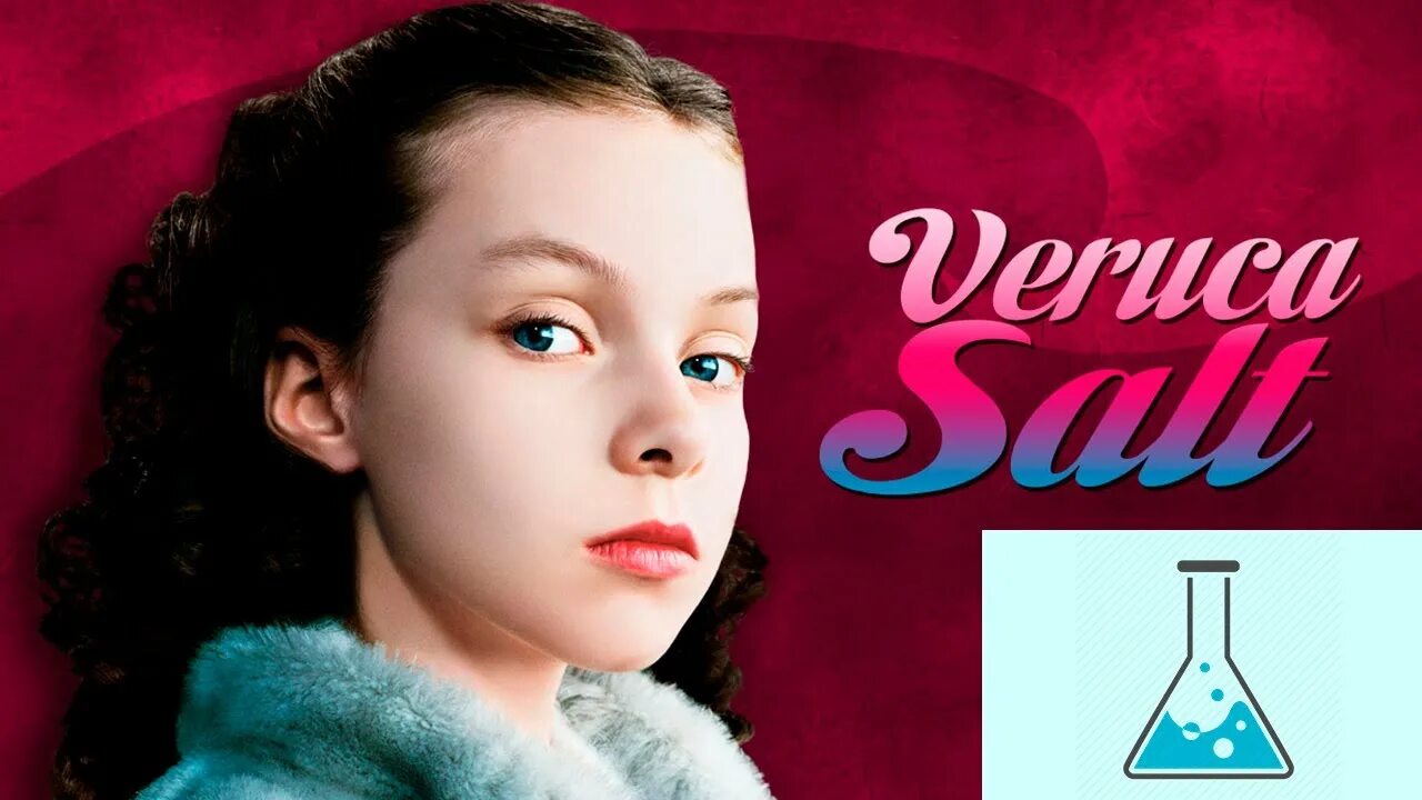 Veruca salt