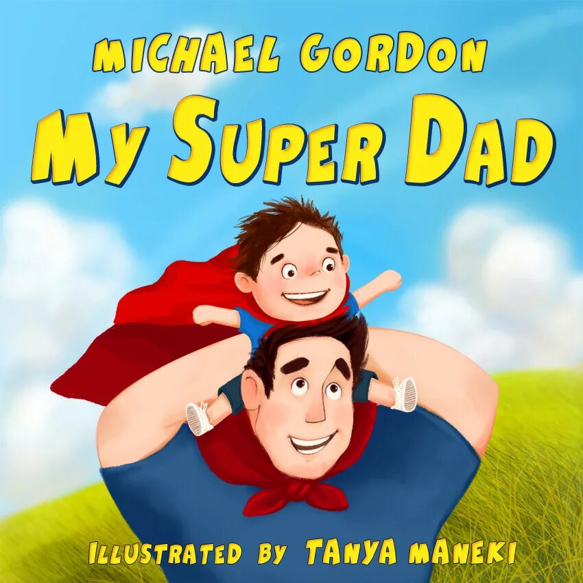 Dad can do. Super dad. с днем отца супер папа. рисунок на день отца. с днём отца суперпапа.