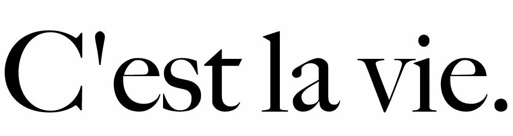 C est ami. C est la vie. C'est la vie эскиз тату. Надпись c'est la vie. Се ля ви такова жизнь.