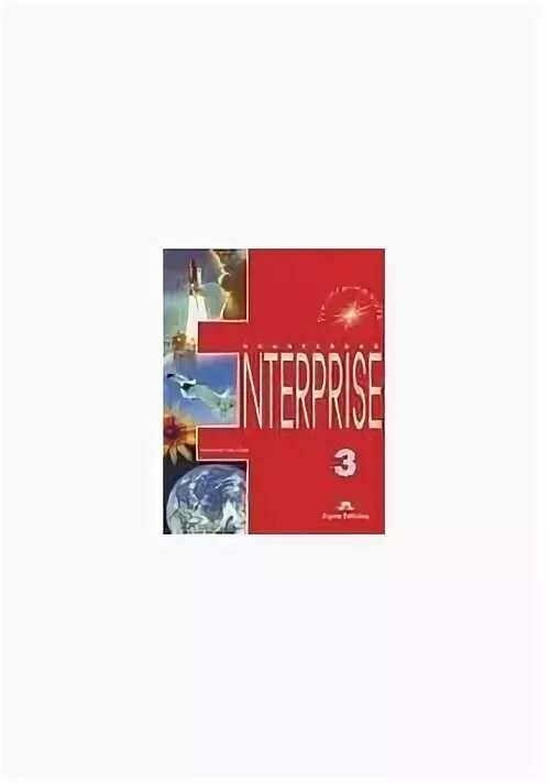 Enterprise 3 coursebook. Virginia Evans Enterprise book.