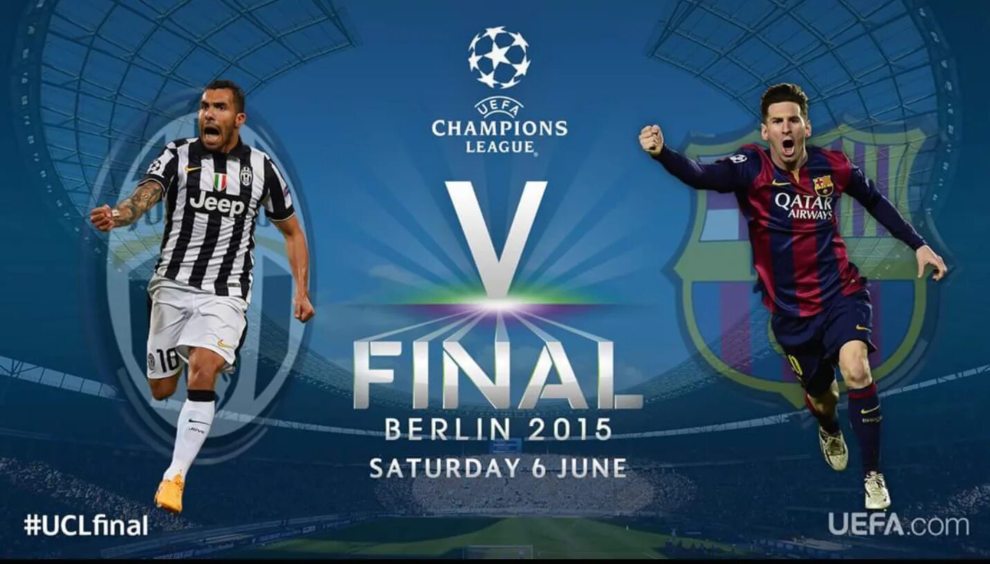 Uefa finals. Барселона Ювентус финал 2014/2015. Барселона Ювентус финал ЛЧ плакат. Финал Лиги чемпионов 2015. Барселона 2015 финал.