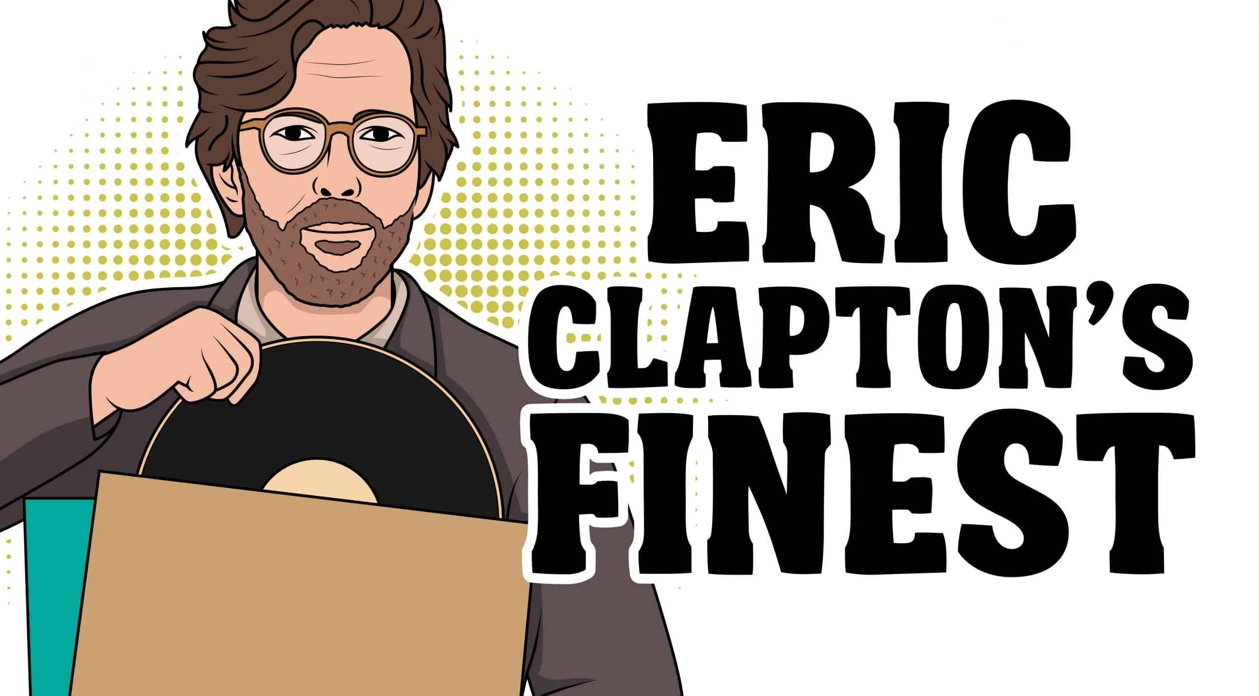 Eric Clapton logo. Eric Clapton Постер. Eric Clapton мемы. Eric Clapton Awesome.