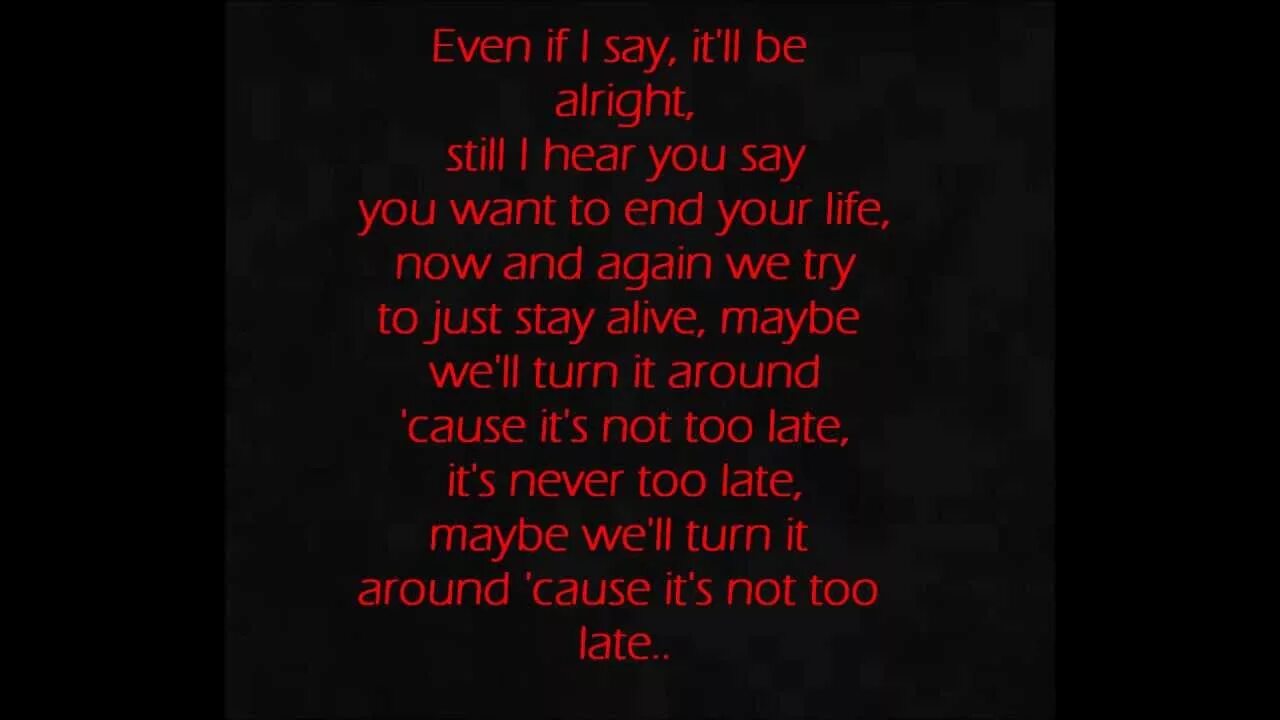 Перевод песен three. Three Days Grace текст. Never too late текст. Three Days Grace never too late. Three Days Grace never too late перевод.